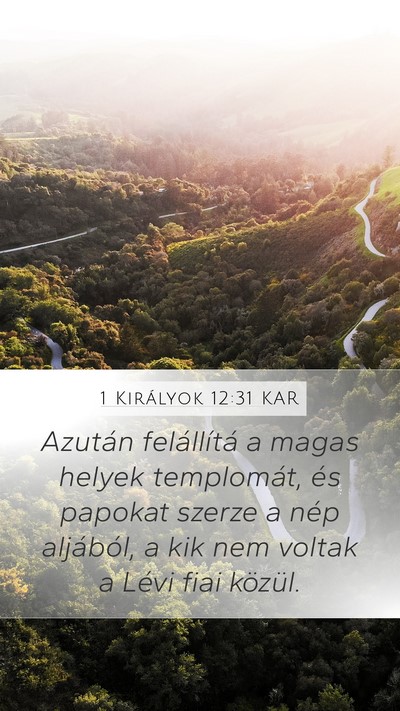 1 Királyok 12:31 KAR Bible Verse Image