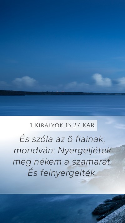 1 Királyok 13:27 KAR Bible Verse Image