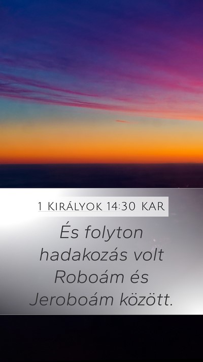 1 Királyok 14:30 KAR Bible Verse Image