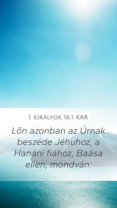 1 Királyok 16:1 KAR Bible Verse Image