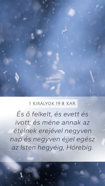 1 Királyok 19:8 KAR Bible Verse Image