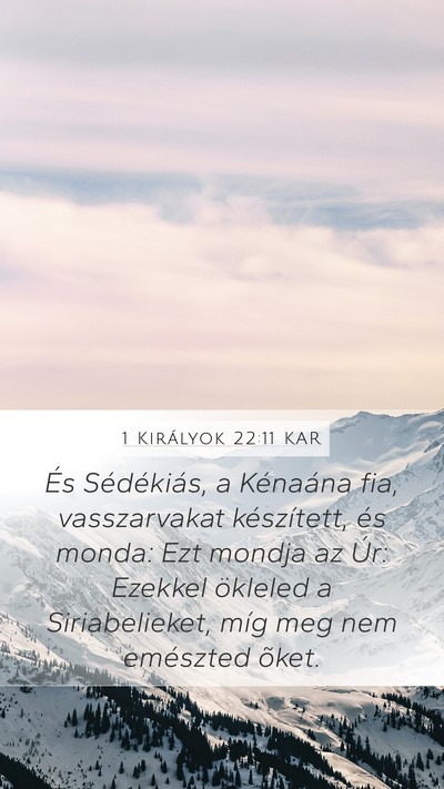 1 Királyok 22:11 KAR Bible Verse Image