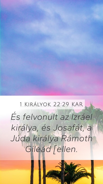 1 Királyok 22:29 KAR Bible Verse Image