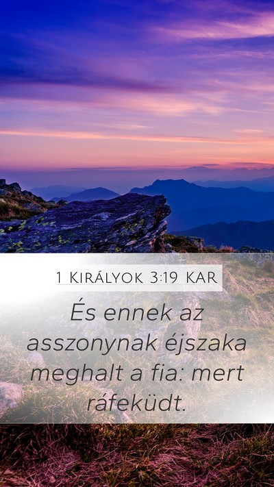 1 Királyok 3:19 KAR Mobile Phone Wallpaper - És ennek az asszonynak éjszaka meghalt a fia: - Mobile Bible Verse Wallpaper