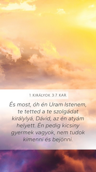 1 Királyok 3:7 KAR Bible Verse Image
