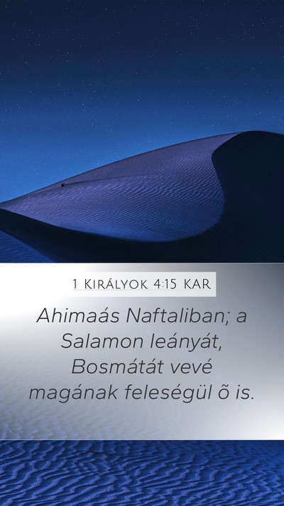 1 Királyok 4:15 KAR Mobile Phone Wallpaper - Ahimaás Naftaliban; a Salamon leányát, - Mobile Bible Verse Wallpaper