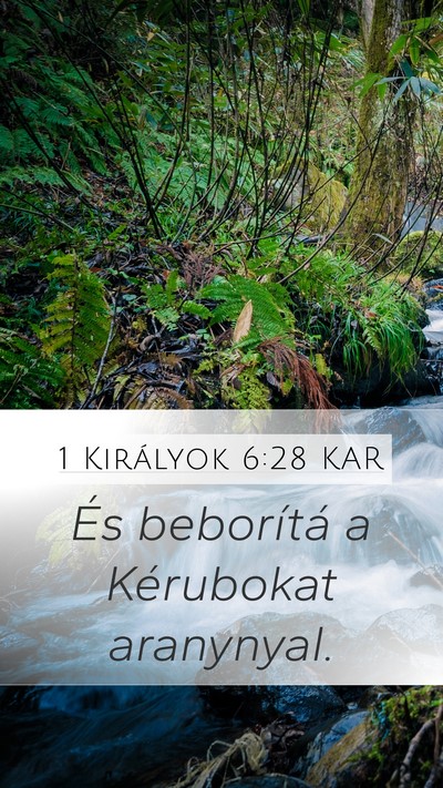 1 Királyok 6:28 KAR Mobile Phone Wallpaper - És beborítá a Kérubokat - Mobile Bible Verse Wallpaper
