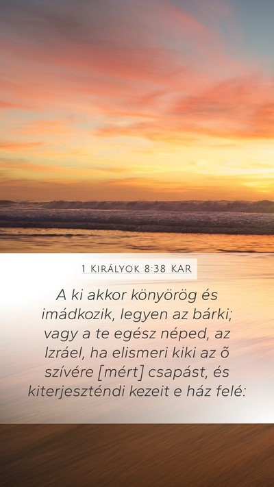 1 Királyok 8:38 KAR Bible Verse Image