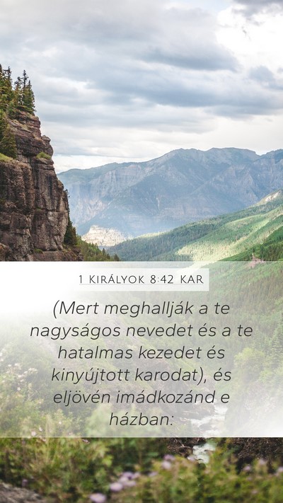 1 Királyok 8:42 KAR Bible Verse Image