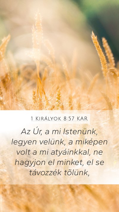 1 Királyok 8:57 KAR Bible Verse Image