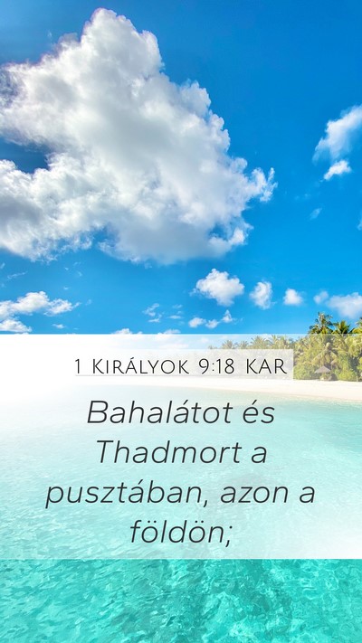 1 Királyok 9:18 KAR Bible Verse Image