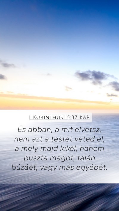 1 Korinthus 15:37 KAR Bible Verse Image