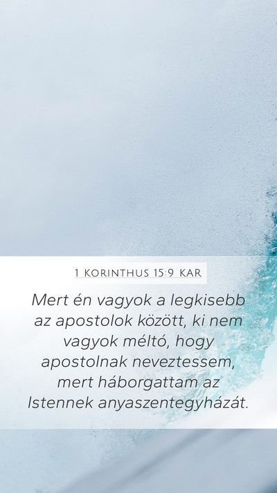 1 Korinthus 15:9 KAR Bible Verse Image