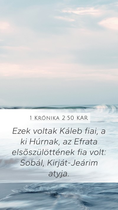 1 Krónika 2:50 KAR Bible Verse Image
