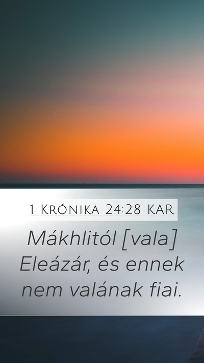1 Krónika 24:28 KAR Bible Verse Image