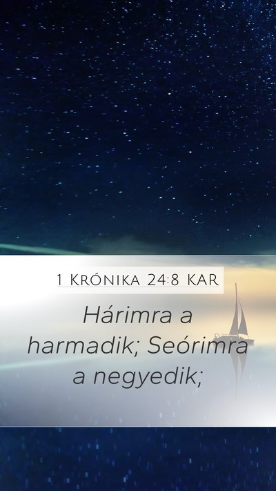 1 Krónika 24:8 KAR Bible Verse Image
