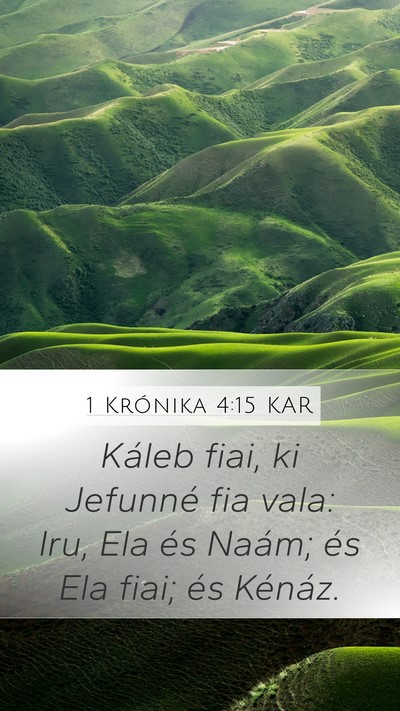 1 Krónika 4:15 KAR Bible Verse Image