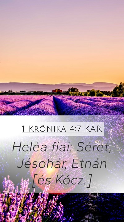 1 Krónika 4:7 KAR Mobile Phone Wallpaper - Heléa fiai: Séret, Jésohár, Etnán [és - Mobile Bible Verse Wallpaper