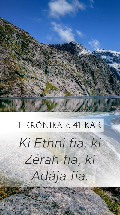 1 Krónika 6:41 KAR Mobile Phone Wallpaper - Ki Ethni fia, ki Zérah fia, ki Adája - Mobile Bible Verse Wallpaper