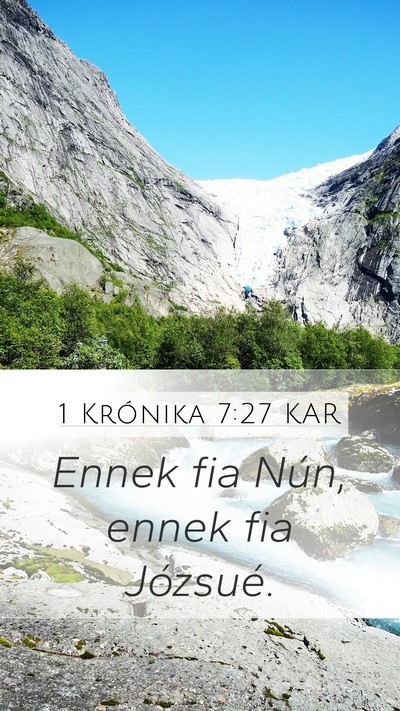 1 Krónika 7:27 KAR Mobile Phone Wallpaper - Ennek fia Nún, ennek fia - Mobile Bible Verse Wallpaper