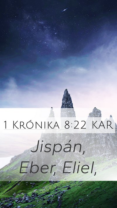 1 Krónika 8:22 KAR Mobile Phone Wallpaper - Jispán, Eber, - Mobile Bible Verse Wallpaper