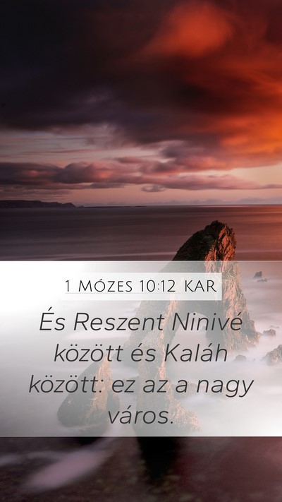 1 Mózes 10:12 KAR Bible Verse Image