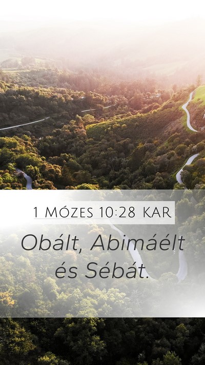 1 Mózes 10:28 KAR Mobile Phone Wallpaper - Obált, Abimáélt és - Mobile Bible Verse Wallpaper
