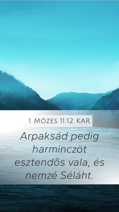 1 Mózes 11:12 KAR Bible Verse Image