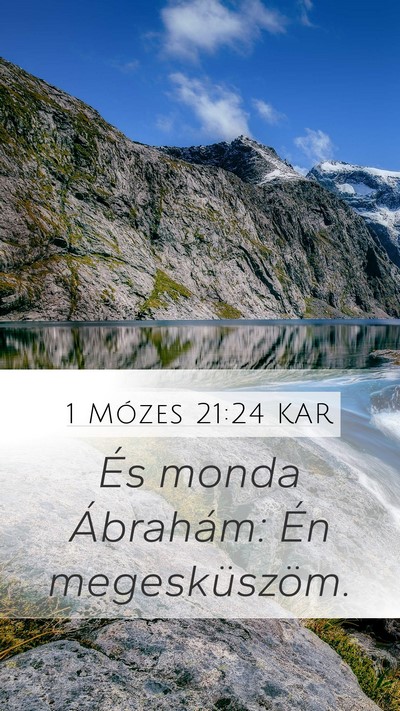 1 Mózes 21:24 KAR Mobile Phone Wallpaper - És monda Ábrahám: Én - Mobile Bible Verse Wallpaper