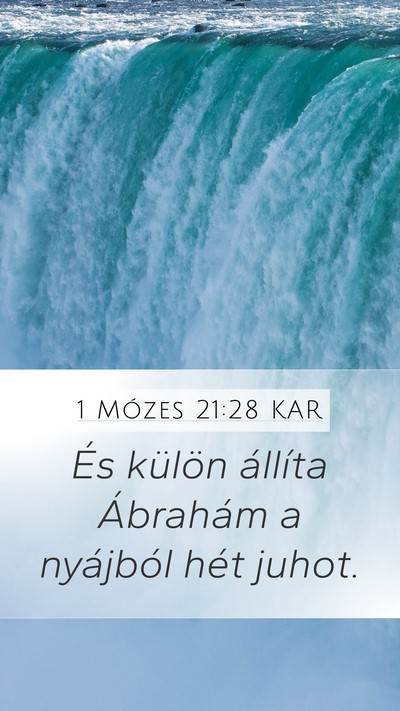 1 Mózes 21:28 KAR Mobile Phone Wallpaper - És külön állíta Ábrahám a nyájból hét - Mobile Bible Verse Wallpaper
