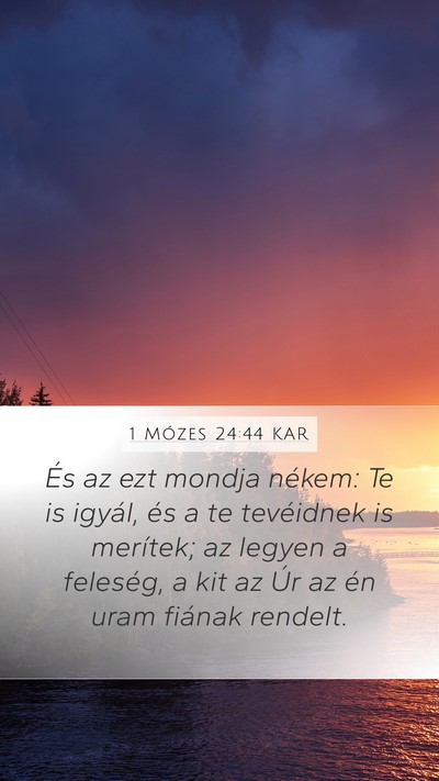 1 Mózes 24:44 KAR Bible Verse Image