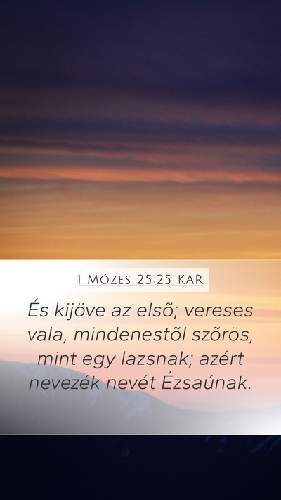 1 Mózes 25:25 KAR Bible Verse Image
