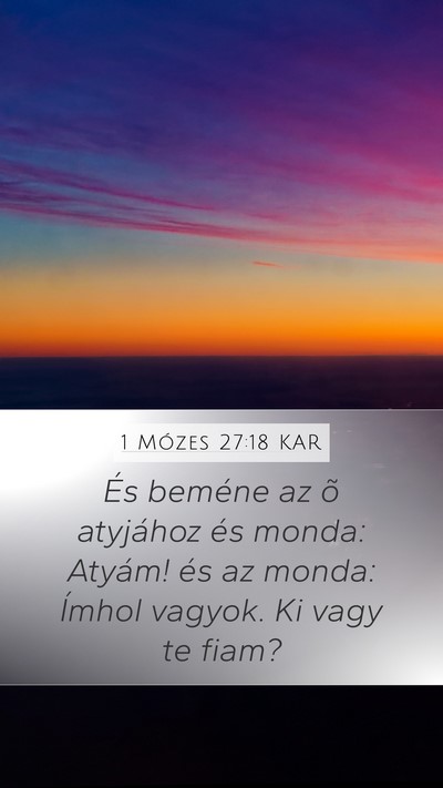 1 Mózes 27:18 KAR Bible Verse Image