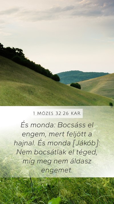 1 Mózes 32:26 KAR Bible Verse Image