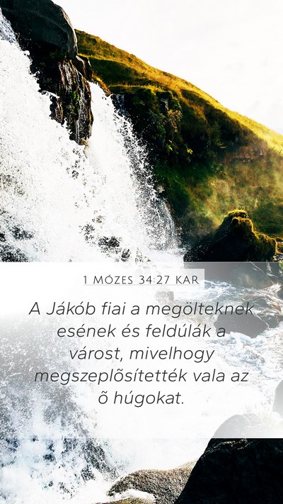 1 Mózes 34:27 KAR Mobile Phone Wallpaper - A Jákób fiai a megölteknek esének és - Mobile Bible Verse Wallpaper