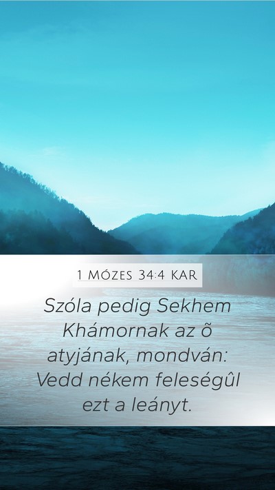 1 Mózes 34:4 KAR Bible Verse Image