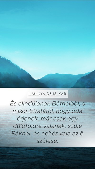 1 Mózes 35:16 KAR Bible Verse Image