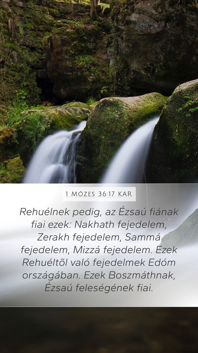 1 Mózes 36:17 KAR Mobile Phone Wallpaper - Rehuélnek pedig, az Ézsaú fiának fiai ezek: - Mobile Bible Verse Wallpaper