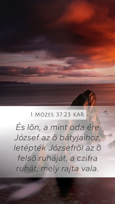1 Mózes 37:23 KAR Bible Verse Image