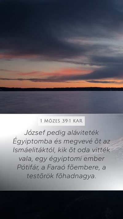 1 Mózes 39:1 KAR Bible Verse Image