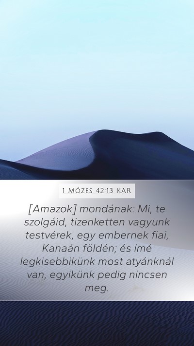 1 Mózes 42:13 KAR Bible Verse Image