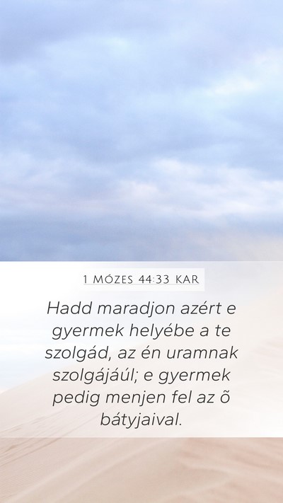 1 Mózes 44:33 KAR Bible Verse Image