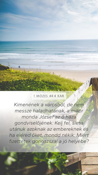 1 Mózes 44:4 KAR Bible Verse Image