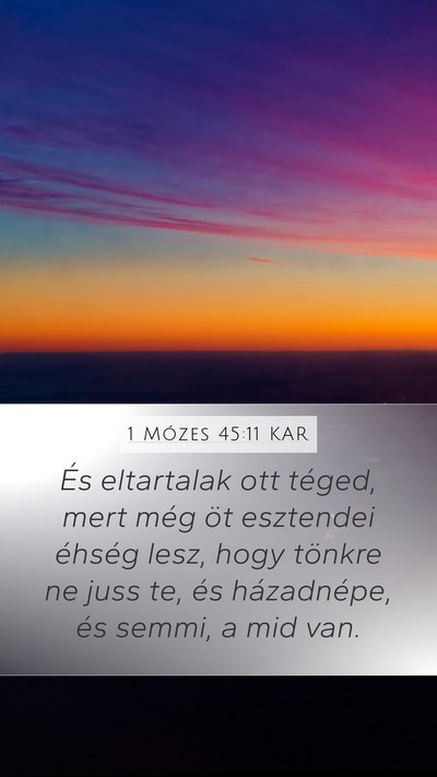 1 Mózes 45:11 KAR Bible Verse Image