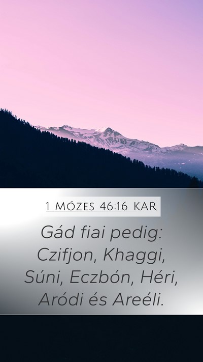 1 Mózes 46:16 KAR Bible Verse Image