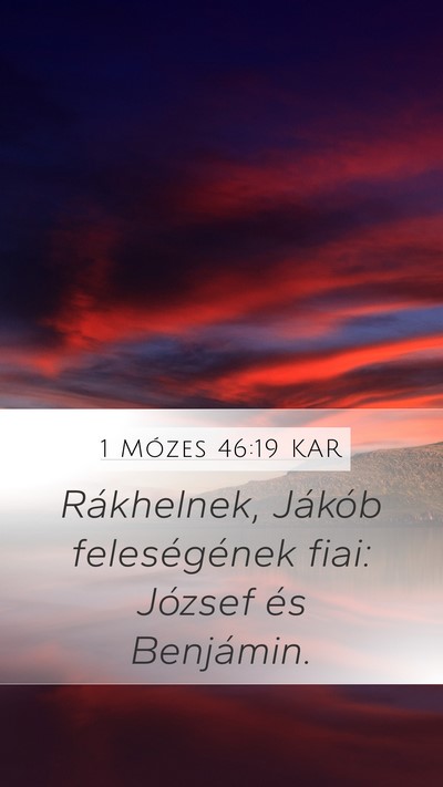 1 Mózes 46:19 KAR Bible Verse Image
