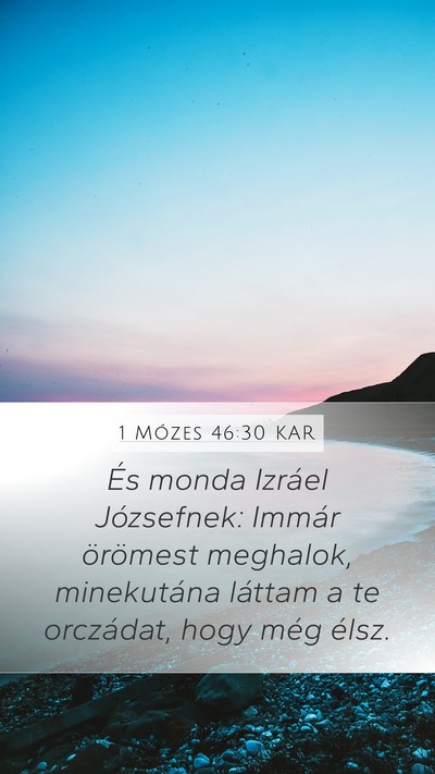 1 Mózes 46:30 KAR Bible Verse Image
