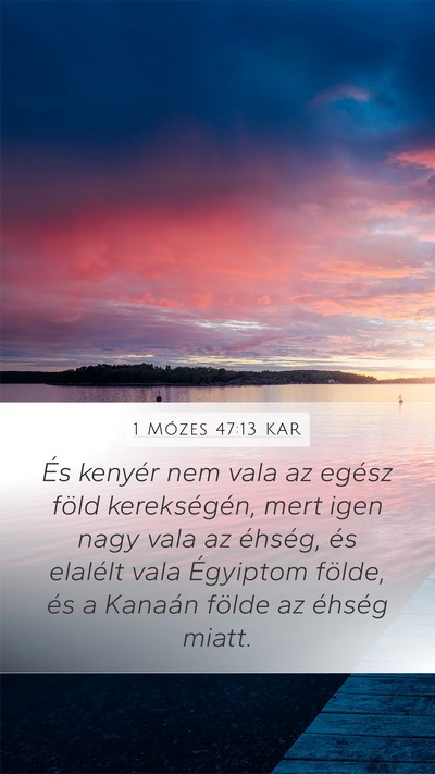 1 Mózes 47:13 KAR Bible Verse Image