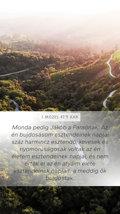 1 Mózes 47:9 KAR Bible Verse Image