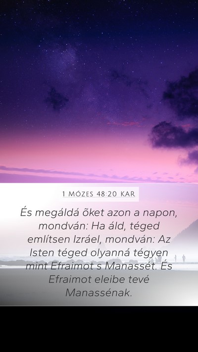 1 Mózes 48:20 KAR Mobile Phone Wallpaper - És megáldá õket azon a napon, mondván: Ha - Mobile Bible Verse Wallpaper